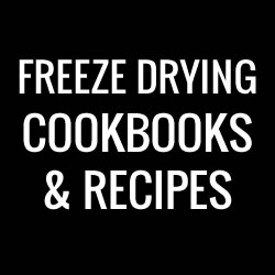 Freeze Drying Cookbooks & Recipes