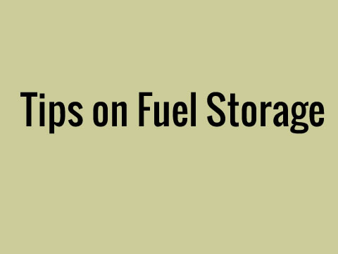 Tips on Fuel Storage by David Hooper from Vancouver BC
